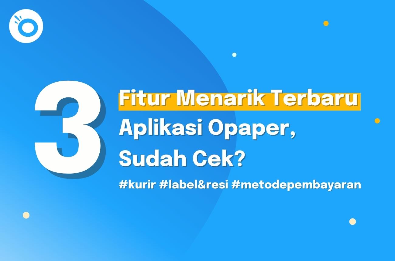 Sudah Cek 3 Fitur Menarik Dan Terbaru Kami?