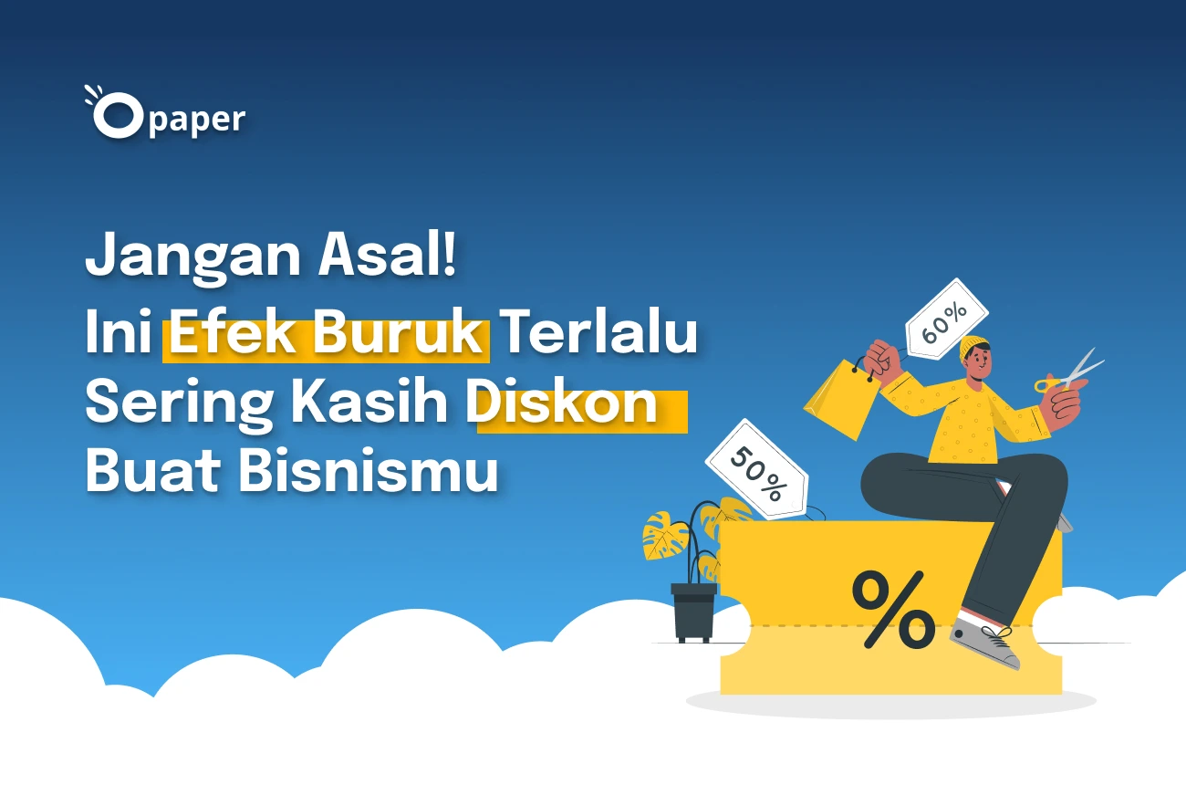 Jangan Asal! Ini Efek Buruk Terlalu Sering Kasih Diskon Buat Bisnismu