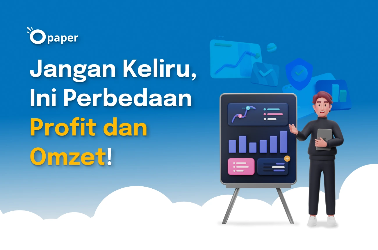 Jangan Keliru, Ini Penjelasan Lengkap Perbedaan Profit dan Omzet!