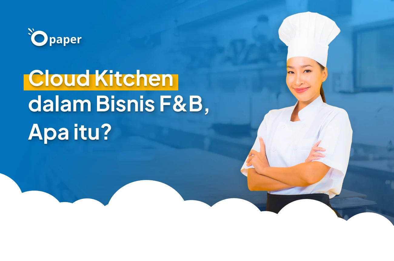 Cloud Kitchen dalam Bisnis F&B, Apa itu?