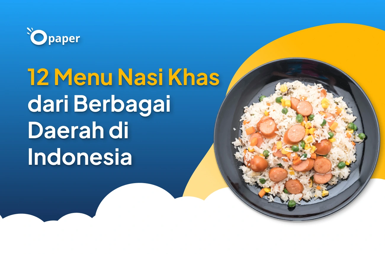 Jadi Makanan Pokok, Ini 12 Menu Nasi Khas dari Berbagai Daerah di Indonesia