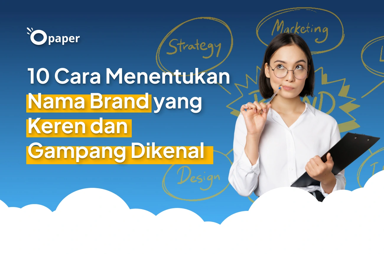 10 Cara Menentukan Nama Brand yang Keren dan Gampang Dikenal