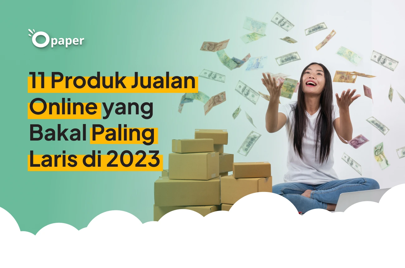 11 Produk Jualan Online yang Bakal Paling Laris di 2023