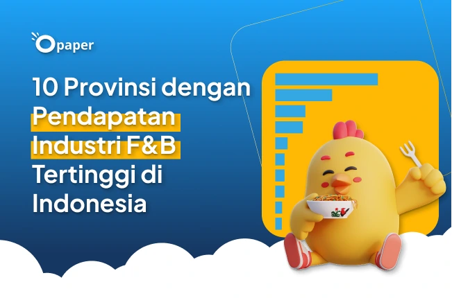 10 Provinsi dengan Pendapatan Industri F&B Tertinggi di Indonesia (2020)