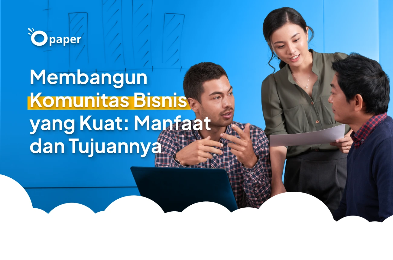 Membangun Komunitas Bisnis yang Kuat: Manfaat dan Tujuannya