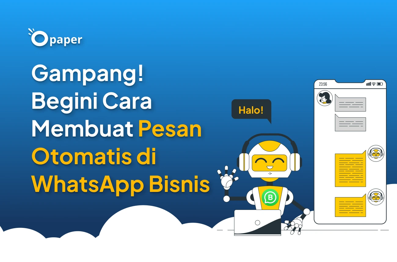 Gampang! Begini Cara Membuat Pesan Otomatis di WhatsApp Bisnis
