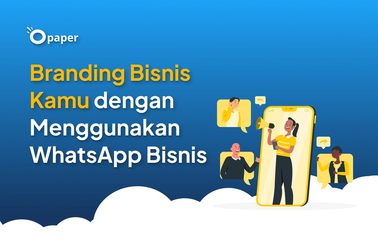 Branding Bisnis Kamu dengan Menggunakan Whatsapp Bisnis