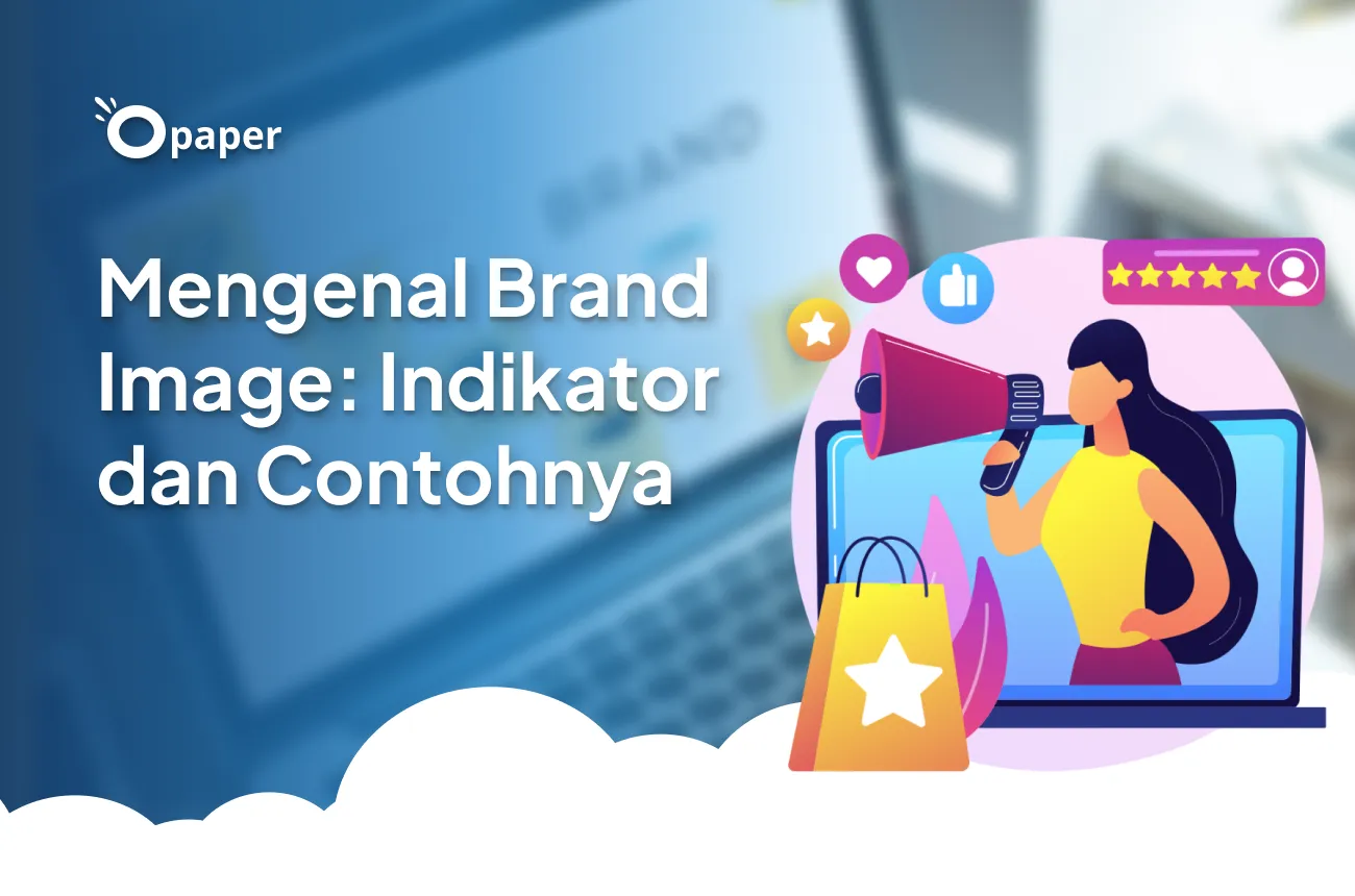 Mengenal Brand Image: Indikator dan Contohnya