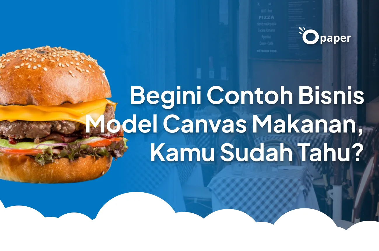 Begini Contoh Bisnis Model Canvas Makanan, Kamu Sudah Tahu?