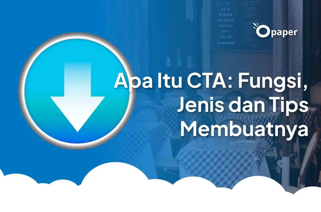 Apa Itu CTA: Fungsi, Jenis dan Tips Membuatnya