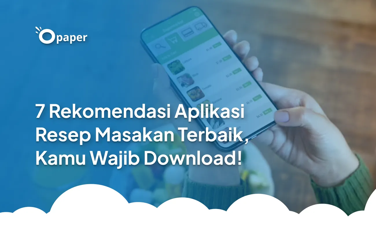 7 Rekomendasi Aplikasi Resep Masakan Terbaik, Kamu Wajib Download!