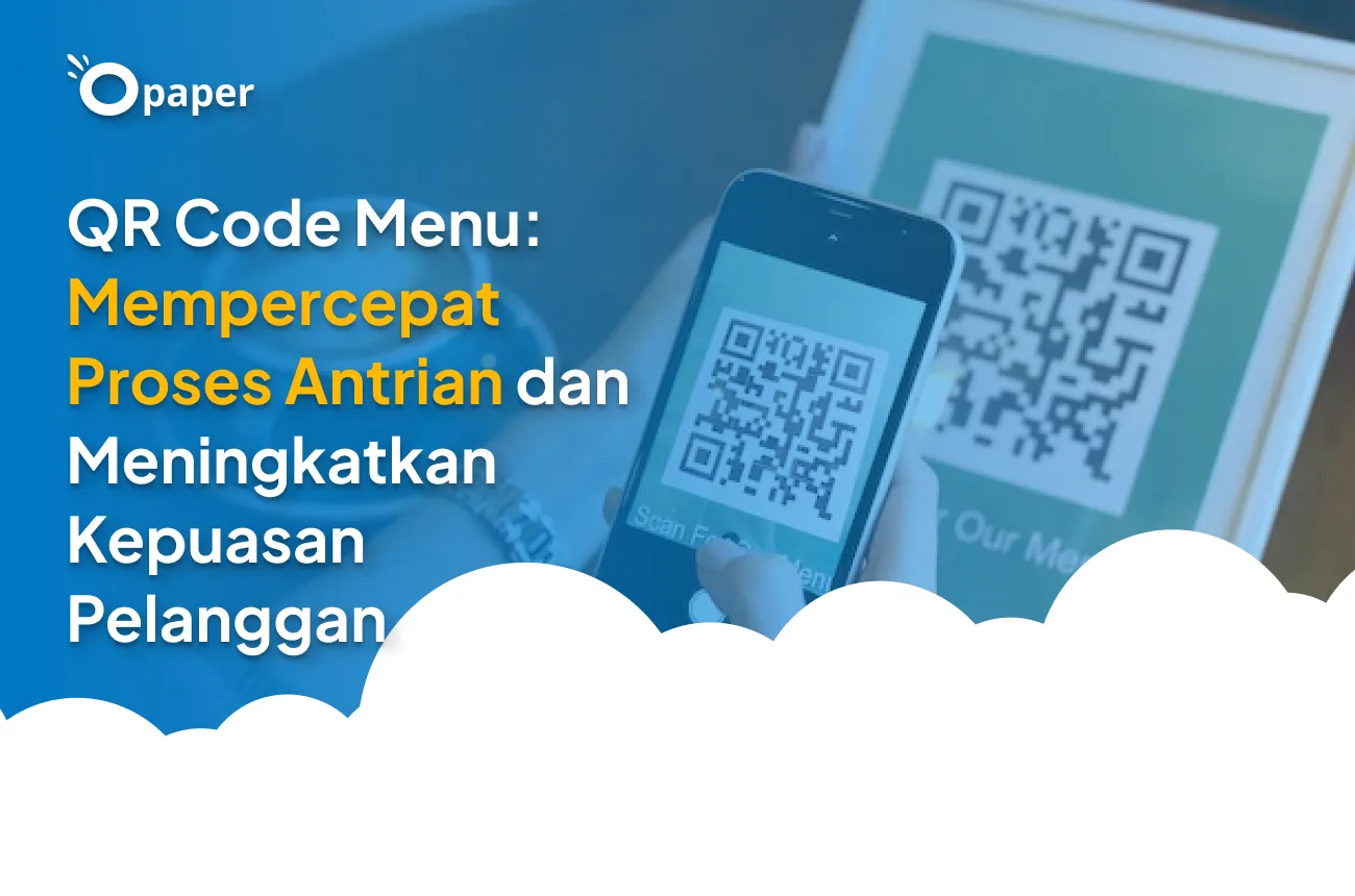 Percepat Antrian Pelanggan dengan QR Code Menu