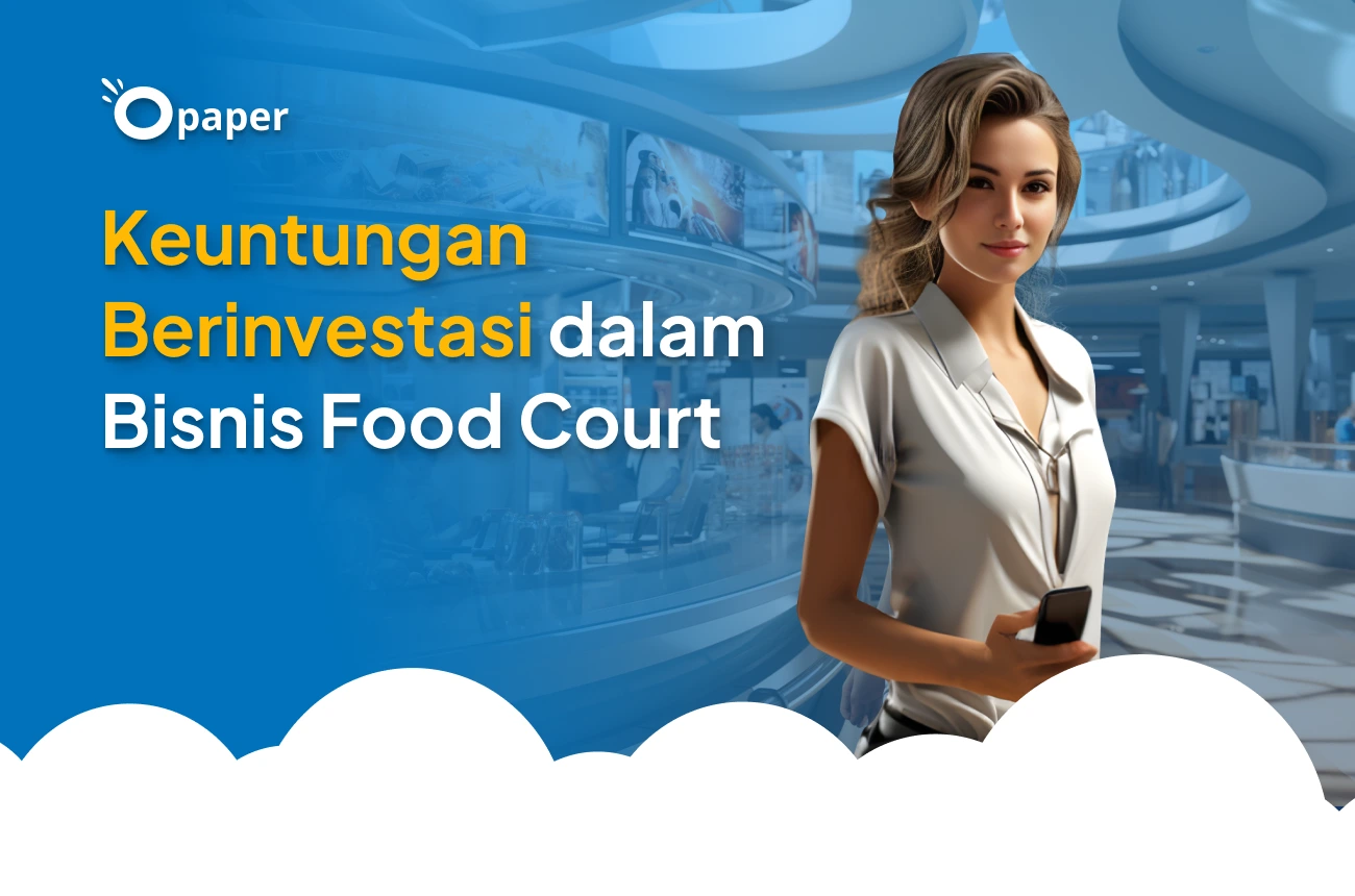 Tips Membuka Bisnis Food Court yang Sukses, Catet ya!
