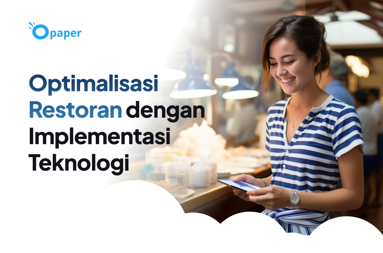 Optimalisasi Restoran dengan Implementasi Teknologi