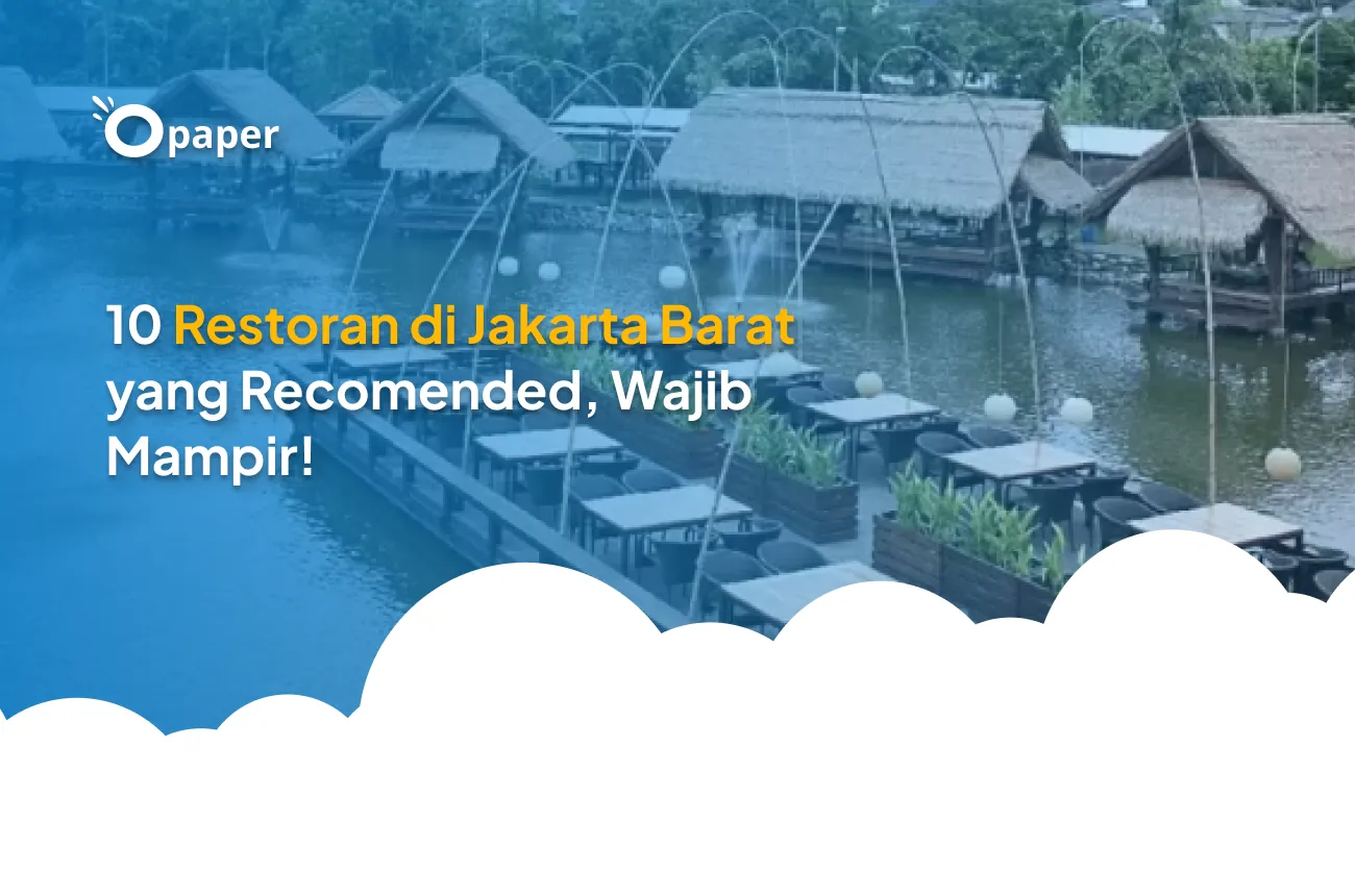 10 Restoran di Jakarta Barat yang Recomended, Wajib Mampir!