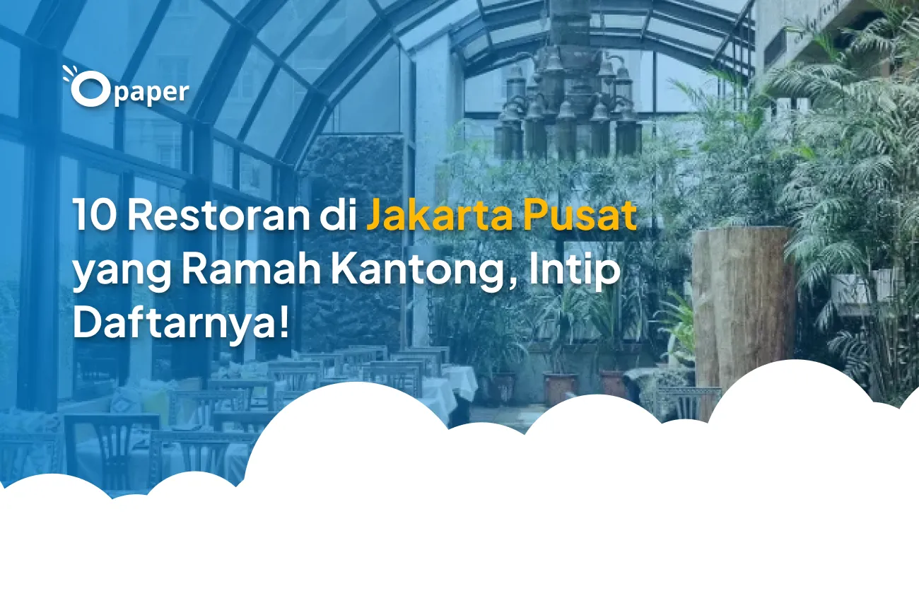 10 Restoran di Jakarta Pusat yang Ramah Kantong, Intip Daftarnya!