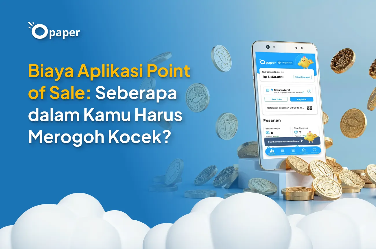 Biaya Aplikasi Point of Sale: Seberapa dalam Kamu Harus Merogoh Kocek?