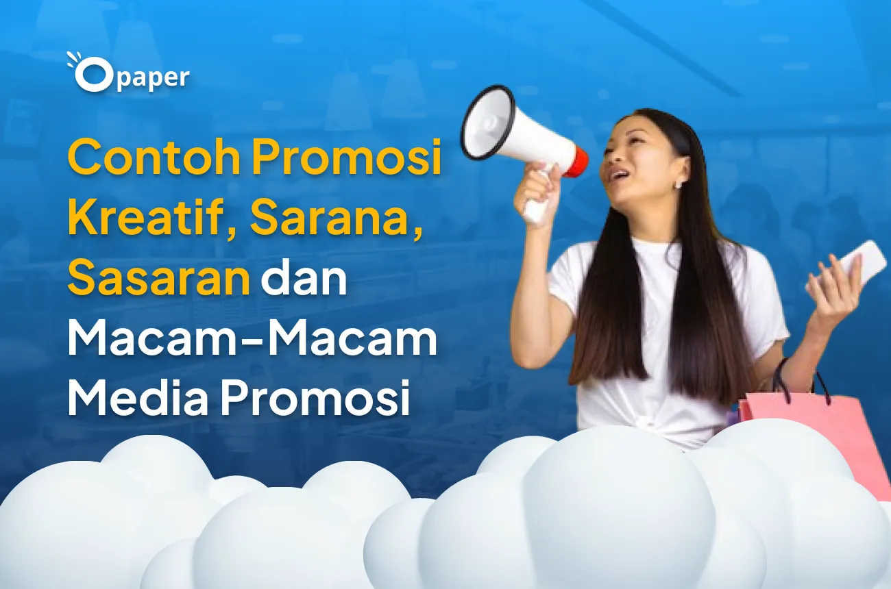 Contoh Promosi Kreatif, Sarana, Sasaran dan Macam-Macam Media Promosi