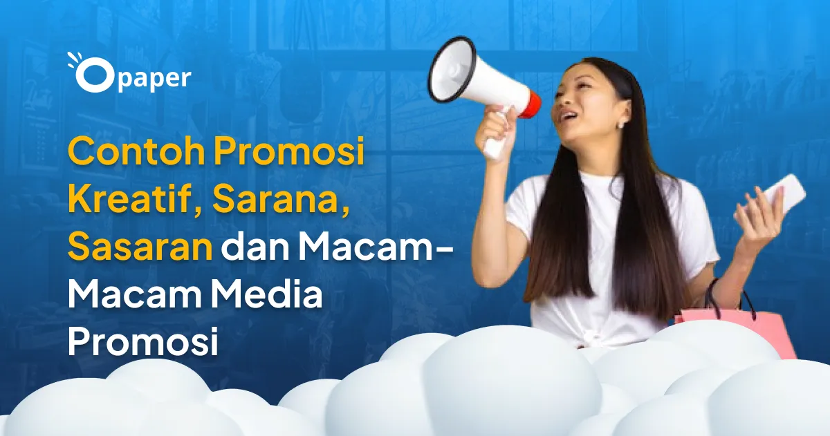 Contoh Promosi Kreatif, Sarana, Sasaran dan Macam-Macam Media Promosi
