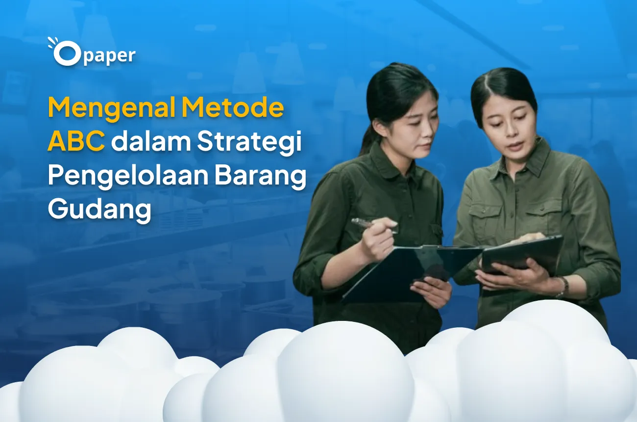 Mengenal Metode ABC dalam Strategi Pengelolaan Barang Gudang