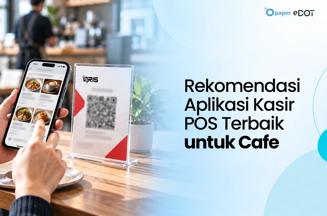 10 Rekomendasi Aplikasi Kasir POS Terbaik untuk Cafe