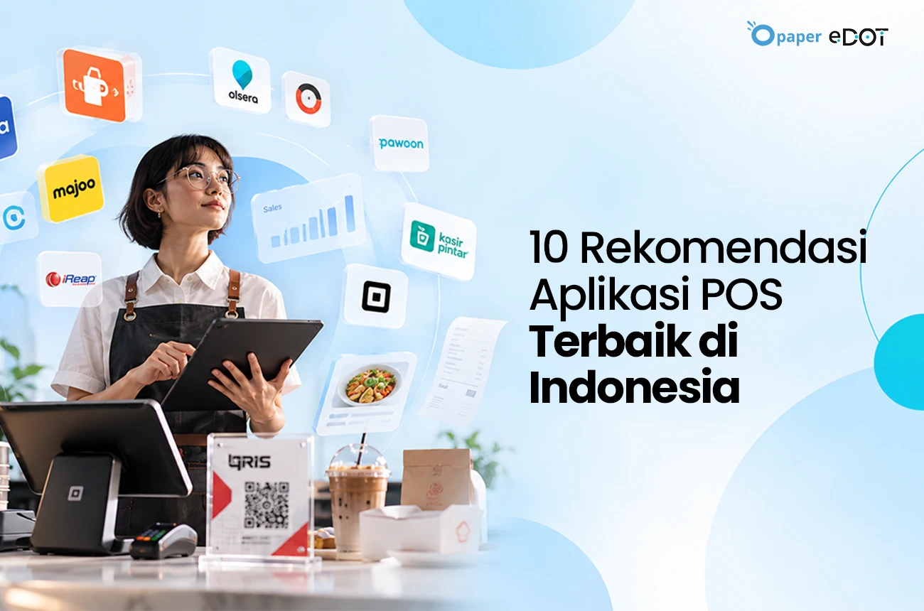 10 Rekomendasi Aplikasi POS Terbaik di Indonesia